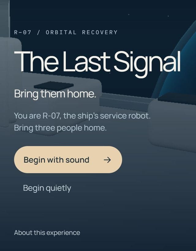 מסך הפתיחה של The Last Signal בטלפון: „R-07 / ORBITAL RECOVERY”, הכותרת, וההזמנה להתחיל עם סאונד או בשקט.
